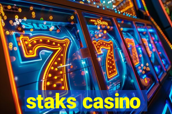 staks casino